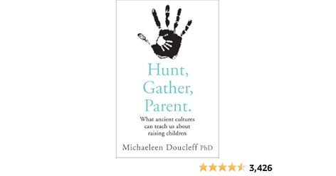 HUNT, GATHER, PARENT: What Ancient Cultures Can Teach Us about Raising Children Ancient Cultures, Amazon Book Store, Book Store, Raising Kids, Amazon Gifts, Childrens Books, Everyday Essentials Products, Books To Read, Free Delivery