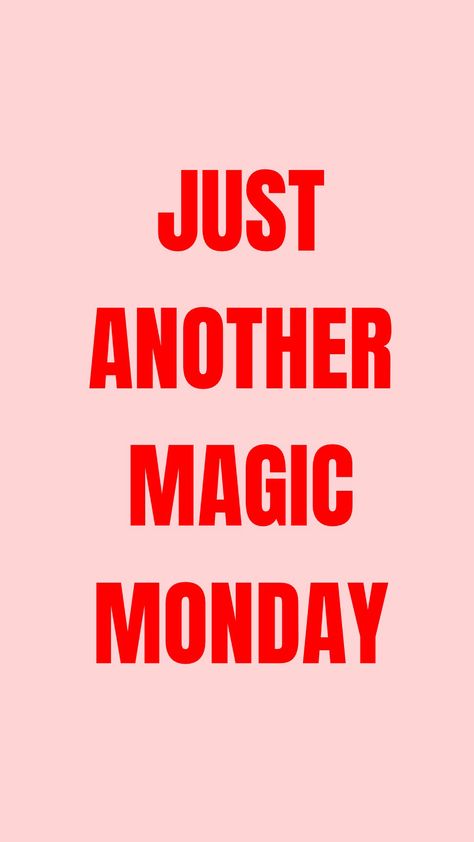 Just another magic Monday ✨ Magic Monday, Monday Fashion Quotes, Monday Vibes, Monday Mood, Girl Boss Quotes Business, Winning Quotes, Monthly Quotes, Weekday Quotes, Motivational Quotes For Working Out