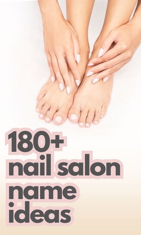 180 Unique and Classy Nail Salon Name Ideas 2024 - On Your Journey Nail Spa Names Ideas, French Salon Names, Nails Shop Name Ideas, Logo For Nail Salon, Nail Booth Ideas, Nail Art Name Ideas, Nail Bar Names Ideas, Nail Business Names Ideas Unique, Nail Account Name Ideas