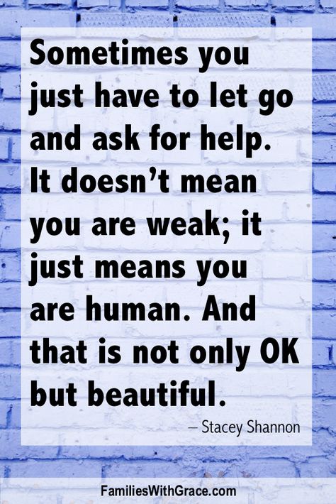 It’s Ok To Ask For Help Quotes, Its Ok To Ask For Help Quotes, I Don’t Ask For Help Often Quotes, Asking For Help, Asking For Help Quotes, Asking For Help Is A Sign Of Strength, It’s Okay To Ask For Help, It’s Okay To Outgrow People, Ask For Help Quotes