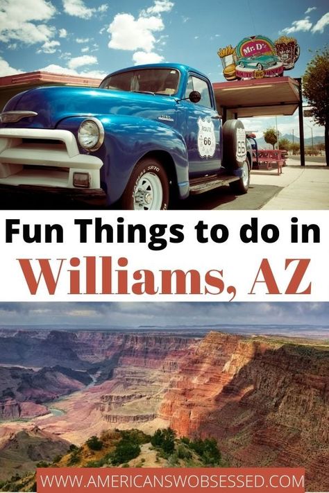 Things To Do In Glendale Arizona, Things To Do In Williams Arizona, Williams Az Things To Do In, Williams Arizona Things To Do In, Arizona Day Trips, April Vacation, Grand Canyon Vacation, Williams Az, Williams Arizona