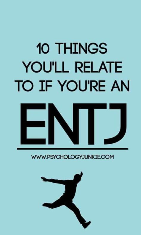 10 Things You'll Relate to If You're an ENTJ - Psychology Junkie Entj Type, Entj Facts, Entj Women, Gemini Stuff, Entj Personality, Type Personality, Amanda Lynn, Healthy Thoughts, Barney Stinson