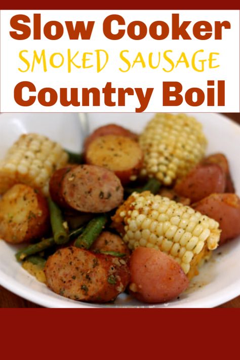 Slow Cooker Smoked Sausage Country Boil—A one pot meal with tender red potatoes, sweet corn, fresh green beans and smoked sausage. A perfect summer meal with tons of flavor. #slowcooker #crockpot #onepotmeal Crockpot Summer Meals, Instant Pot Smoked Sausage, Low Boil, Country Boil, Crockpot Cooking, Florida Trip, Fall Foods, Summer Meal, Instant Pot Dinner Recipes