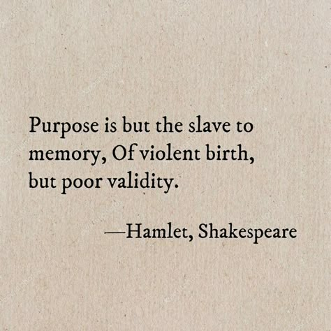 Hamlet Book, Hamlet Quotes, Silly Poems, Classic Literature Quotes, William Shakespeare Quotes, Poetic Quote, Classic Quotes, Shakespeare Quotes, Senior Quotes