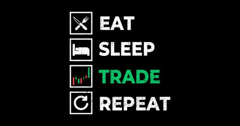 Stock Market Trading Quotes, Stock Trader Wallpaper, Share Market Wallpaper For Pc, Trader Life Style, Eat Sleep Trade Repeat, Forex Trader Wallpaper For Pc, Trader Wallpaper Pc, Trading Wallpaper For Pc, Trading Wallpaper Hd Desktop