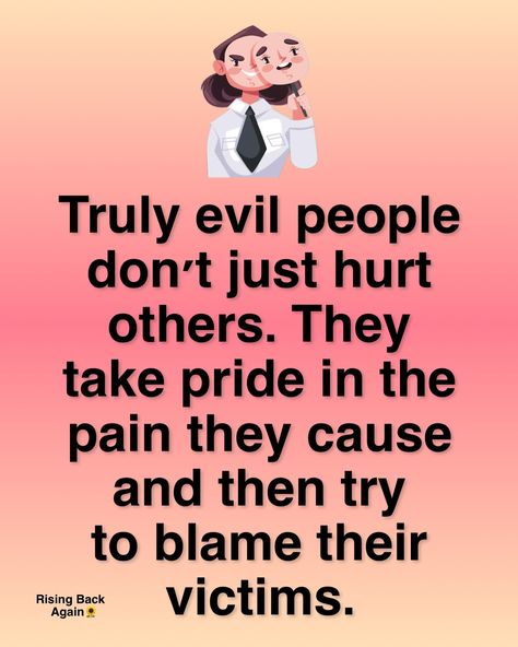 Truly evil people 🙂 Evil People Quotes, Appreciate Life Quotes, Evil People, In Laws, People Quotes, Encouragement Quotes, Food For Thought, Daily Quotes, True Quotes