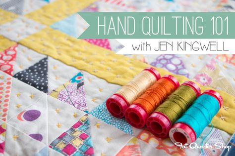 Hand Quilting Designs, Hand Quilting Patterns, Jen Kingwell, Quilt Big, Quilting 101, Quilting Videos, Fat Quarter Shop, Quilting Supplies, Quilting Techniques