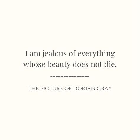 Dorian Gray Tattoo Ideas, Portrait Of Dorian Gray Quotes, The Picture Of Dorian Gray Tattoo, Dorian Gray Aesthetic Quotes, Dorian Grey Quotes, Dorian Gray Tattoo, Oscar Wilde Quotes Dorian Gray, The Picture Of Dorian Gray Quotes, The Picture Of Dorian Gray Aesthetic