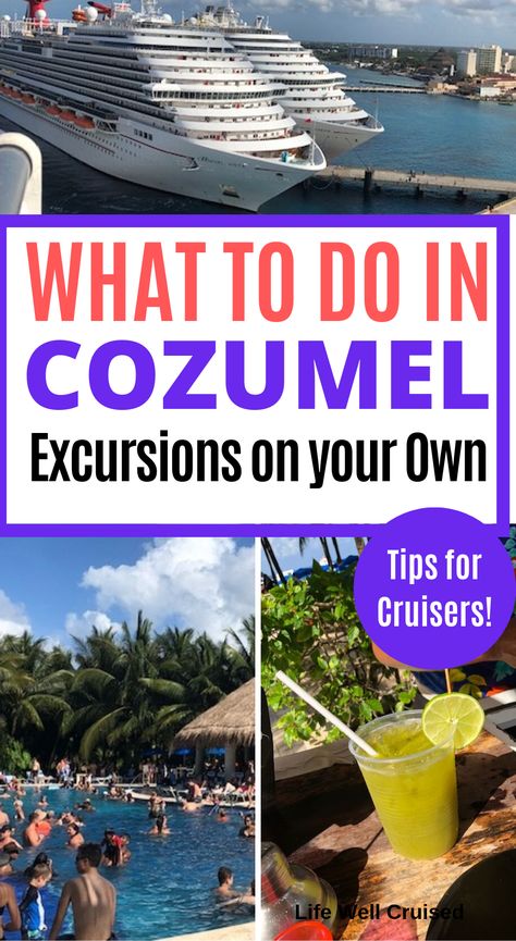 Cozumel Mexico Cruise Excursions, Cozumel Port Things To Do, Things To Do In Cozumel Cruise Port, Cozumel Mexico Cruise Port, Cozumel Mexico Cruise Outfits, Cozumel Mexico Things To Do In, What To Do In Cozumel, Cozumel Cruise Port, Cozumel Mexico Cruise