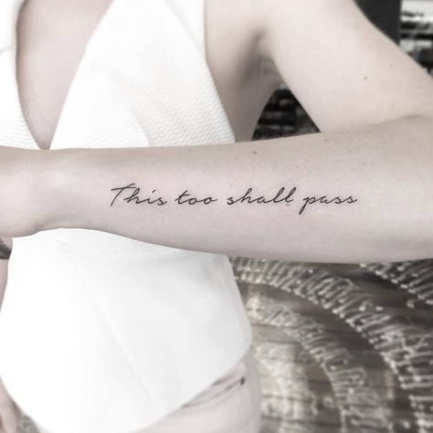 Calligraphy This Too Shall Pass Tattoo This Too Shall Pass Quote, Passing Quotes, Guys Tattoos, Quote Wallpaper, Health Tattoo, Tattoo Arm, Modern Tattoos, This Too Shall Pass, Large Tattoos