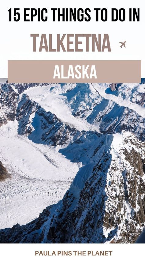 travel guide to Talkeetna Alaska Alaska Travel Summer, Soldotna Alaska, Talkeetna Alaska, Alaska Pictures, Alaska Winter, North To Alaska, Yukon Canada, Alaska Trip, Alaska Fishing