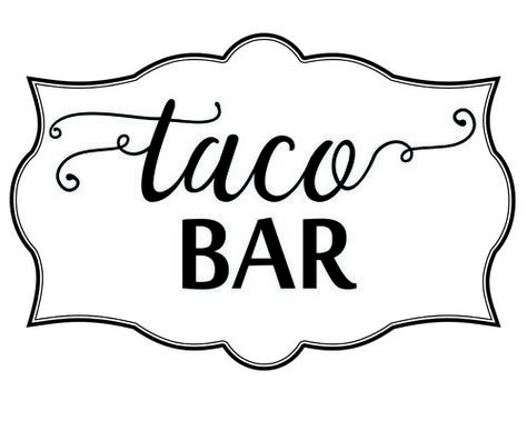 Throwing a taco bar?  This sign is 8" x 10" and can be printed on cardstock, or just use plain paper if you'll be putting it in a frame.  Other coordinating party signage is also available, or you can download a blank version and add your own text.  Taco Bar Sign Printable Candy wrappers, mini candy bar wrapper, invitation and mintbook set. Celebrate with personalized party Taco Bar For A Wedding, Taco Bar Sign, Bar Printables, Taco Bar Party, Printable Signs Free, Party Signage, Bar Signage, Taco Party, Events Ideas