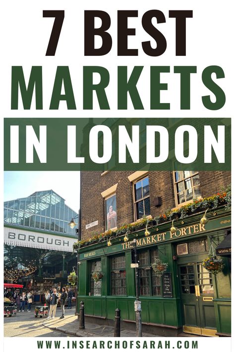 best markets in london Portabella Market London, Leaden Hall Market London, Spitafield Market London, London Markets Borough, Leadenhall Market London, Hammersmith London, Camden Market London, London Christmas Market, Markets In London