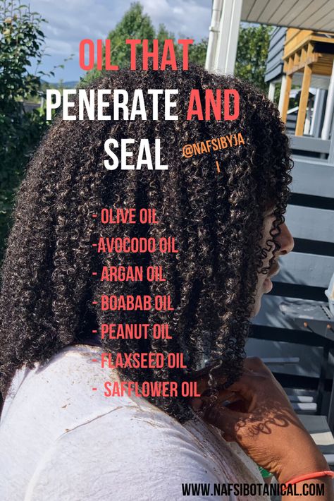 Oils that may also penetrate slightly beyond the outer cuticle layer, but are better to be used as oils to seal, coat, and lubricate the hair to prevent moisture loss and increase softness include but not limited to: Sealing Oils For Natural Hair, Best Oils For Hair Growth Black, Healthy Hair Tips Growth Coconut Oil, Oils To Stimulate Hair Growth, Hair Grow Oil, East African Secrets Hair Growth Oil, Hair Growth Methods, Black Hair Tips, Herbs For Hair Growth