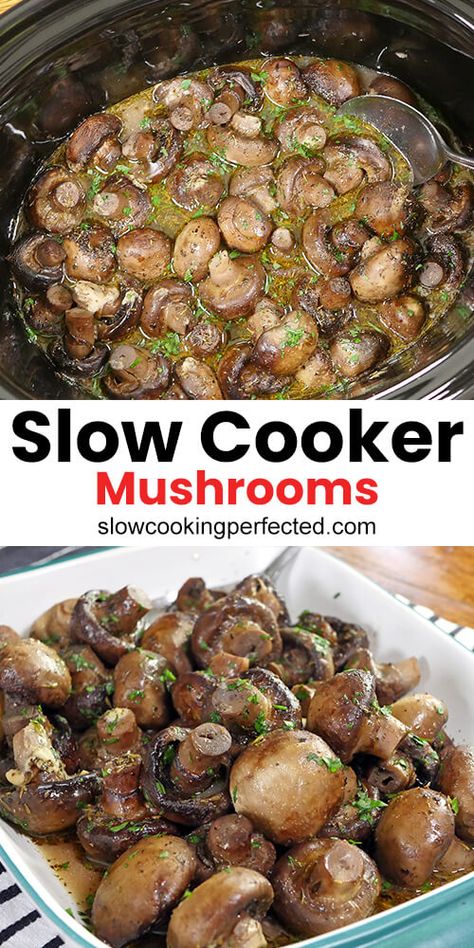 Slow Cooker Garlic Mushrooms - Slow Cooking Perfected Slow Cooked Mushrooms, Garlic Mushrooms Crockpot, Slow Cooker Mushroom Recipes, Crockpot Mushrooms Slow Cooker, Mushroom In Crockpot, Slow Cooker Recipes With Mushrooms, Crockpot Garlic Mushrooms, Veggies In Slow Cooker, Crockpot Mushrooms Appetizer