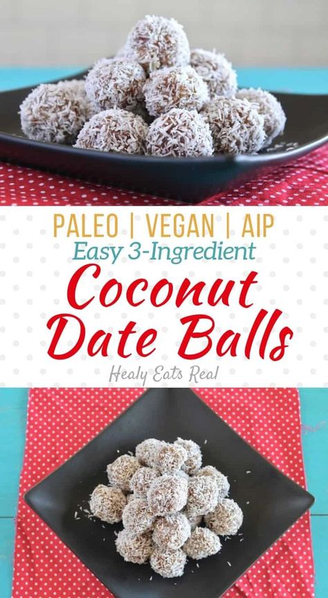 Coconut Date Balls (AIP, Paleo, Vegan)- These coconut date balls are a naturally sweet paleo and vegan treat or snack with only three simple ingredients. The outside has a textured coconut feel with a soft and almost creamy inside. #coconut #date #paleo via @healyeatsreal Coconut Date Balls Healthy, Aip Coconut Macaroons, Dates And Coconut Balls, Coconut Dates Balls, Paleo Beach Snacks, Dates And Coconut Recipes, Date And Coconut Balls, Date Coconut Balls, Paleo Date Recipes