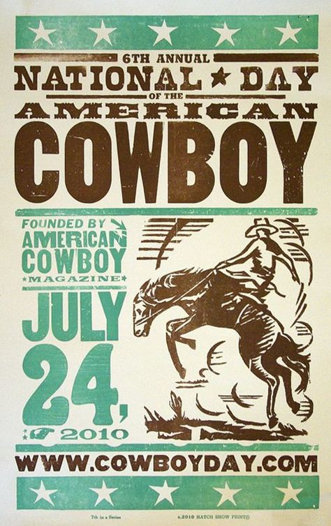 National Cowboy Day!?! lets celebrate! Long live cowboys! Rodeo Poster, Cowboy Posters, Western Posters, Wilde Westen, Flyer Design Inspiration, Cowboy Art, Design Brochure, The Cowboy, Western Design