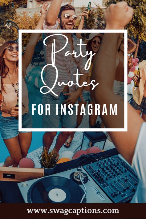 Friends Party Captions Instagram, Dance Party Quotes, Quotes For Party Night, Weekend Party Quotes, Instagram Captions For Events, Dj Night Captions, Birthday Party Quotes Instagram, Dj Night Captions Instagram, Fun Party Quotes