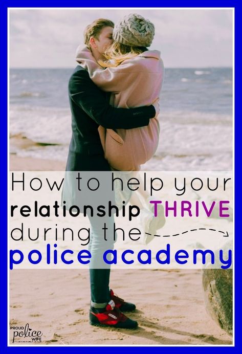 How to help your relationship THRIVE during the police academy |#policeacademy |#policewife |#policegirlfriend Law Enforcement Wife, Police Girlfriend, Law Enforcement Family, Police Graduation, Police Wife Life, Husband Appreciation, Leo Wife, Police Life, Police Wife