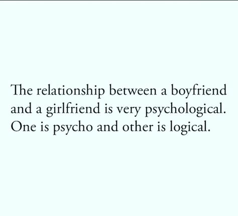 Weird Girlfriend Funny, Mad At Boyfriend Quotes Funny, Boyfriend Girlfriend Memes Relationships, Annoying Boyfriend Quotes Funny, Funny Love Quotes For Boyfriend Humor Meme, My Boyfriend Quotes Funny, Calm Boyfriend Hyper Girlfriend, Funny Love Quotes For Boyfriend Humor Hilarious Relationships, Crazy Girlfriend Aesthetic