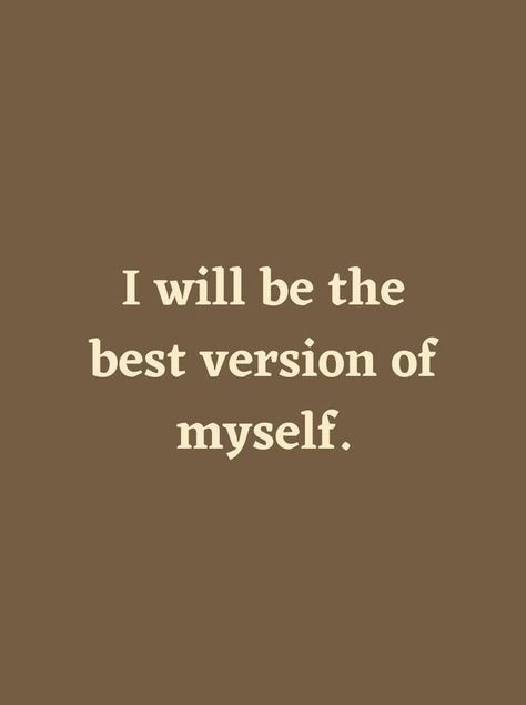 Best Version Of Myself Quotes, Brown Words Aesthetic, Mocha Quotes, Quote Myself, Digimon Survive, Ios Customization, Myself Quotes, Motivation Sentences, Black Quote