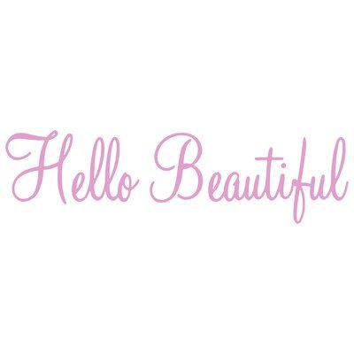 Winston Porter Croswell Hello Beautiful Wall Decal Size: 8" H x 30" W x 0.01" D, Color: Pink Beauty Cover Photo, Hello Gorgeous Bathroom Decor, Hello Gorgeous Wallpaper, Light Pink Qoute, Inspirational Pink T-shirt With Text Print, Anniversary Ideas For Him, Office Color, Graffiti Words, Vinyl Wall Quotes