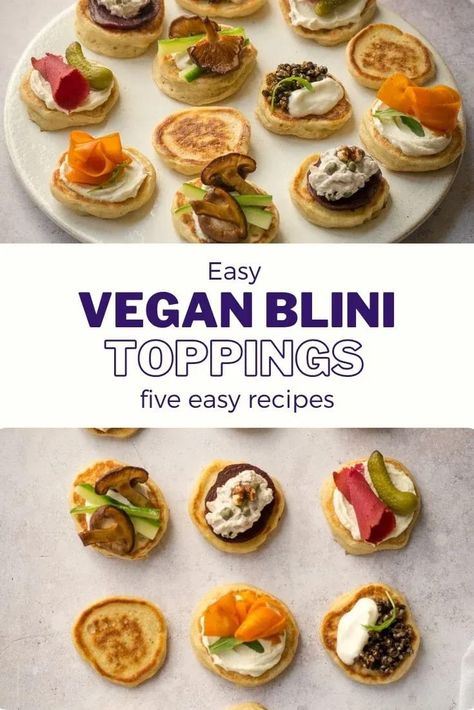 Vegan Afternoon Tea Ideas, Vegan Canapes Ideas, Blini Toppings, Vegan Buffet Ideas, Vegan Blinis, Vegan Canapes, Vegan Nibbles, Blini Recipe, Vegetarian Canapes