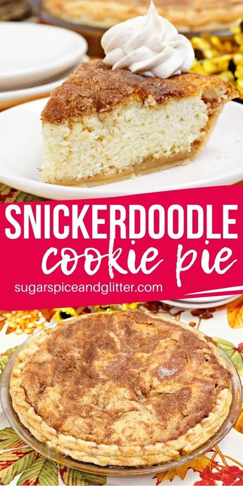 How to make a scrumptious Snickerdoodle cookie pie - a old-fashioned dessert classic that combines two amazing desserts in one! Snickerdoodle Cookie Pie, Frozen Pie Shell Recipes, Snickerdoodle Pie Crust, Pies That Don't Need Refrigeration, Old Fashioned Pies, Snickerdoodle Pie, Sugar Cookie Pie, Snickerdoodle Desserts, Cookie Pie Recipe