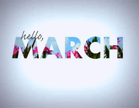 Hello March march hello march march quotes hello march quotes hello march images welcome march welcome march quotes march image quotes Hello March Images, March Pictures, Goodbye February, Hello March Quotes, March Images, Welcome March, March Quotes, Hello March, March Month