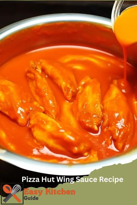 Pizza Hut Chicken Wings Recipe, Pizza Hut Wing Sauce Recipe, Wings Sauce Recipe Easy, Pizza Hut Wings, Hot Wing Sauce Recipe, Copycat Pizza Hut, Boneless Wing Recipes, Wing Sauce Recipe, Wings Sauce