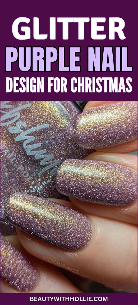 Glitter Purple Nail Designs For Christmas Winter Glitter Nails, Purple Nail Art Ideas, Purple Nail Design, Nail Designs For Christmas, Purple Nail Ideas, Purple And Pink Nails, Magenta Nails, Nails December, Nails November