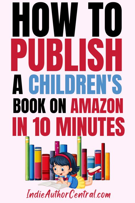 How To Publish A Book For Free, How To Make A Childrens Book, How To Make A Children’s Book, Childrens Book Cover Art, How To Write A Kids Book, How To Publish A Children's Book, How To Print A Book, How To Print Your Own Book, Writing Childrens Books How To