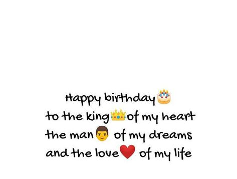 Happy Birthday To The King Of My Heart, Happy Birthday Wishes For Lover Boy, Birthday Wishes Small Quotes, Happy Birthday King Of My Heart, Happy Birthday My King Love, Shyam Birthday, Happy Birthday Bff, Birthday Month Quotes, Happy Birthday Month