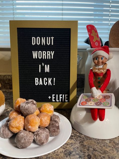 Elf I’m Back Donut, Elf’s Are Back Ideas, Elf On The Shelf Donut Worry Im Back, Elf On The Shelf Cinnamon Rolls, Donut Worry Elf On The Shelf, Elf On The Shelf Arrival Breakfast Ideas, Elf On The Shelf Arriving Late Ideas, Elf On Shelf Coming Back Ideas, Elf Come Back Ideas