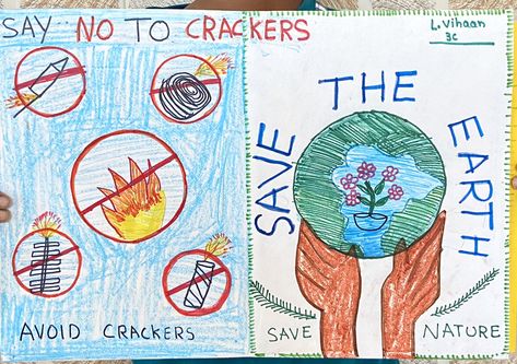 Say No to Crackers Posters Say No To Crackers Posters, Say No To Crackers, Planet Poster, Toddler Activity, Save The Earth, Save Earth, Our Planet, Poster Making, Toddler Activities