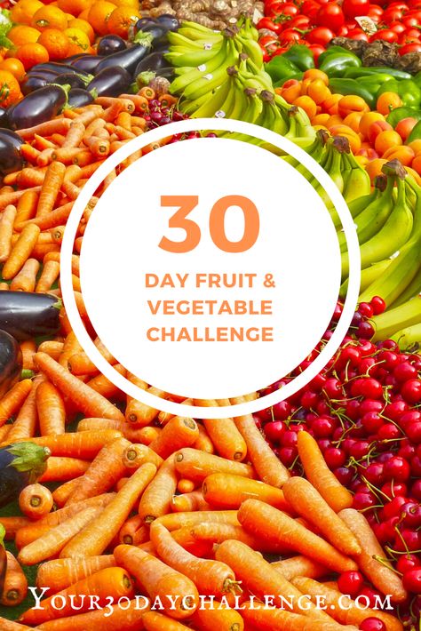 Trying new fruits and vegetables is a good way to add some variety and added nutrients to your diet. Challenge yourself for 30 days! Fruit And Veggies Diet, Fruit And Veggie Diet Plan, Fruit And Veggie Only Diet, Fruit And Vegetable Diet Meal Plan, Fruit And Veggie Diet Recipes, How Many Fruits And Veggies A Day, Fruit Veggie Diet, 30 Day Fruit Challenge, All Fruit And Veggie Diet Meals