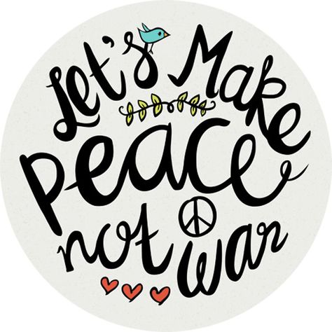 Peace Lettering, Peace Slogans, World Peace Day, Peace Logo, Peace Poster, Campaign Slogans, Hand Lettering Quotes, Hippie Life, 12 Steps