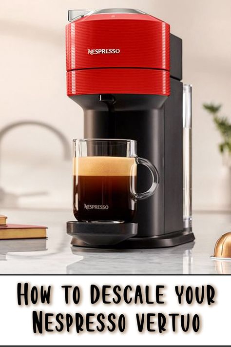 How to Descale Your Nespresso Vertuo Next Coffee Machine Nespresso Vertuo Next, Ice Caramel Macchiato, Nespresso Vertuo, Americano Coffee, Nespresso Machine, Caramel Coffee, Best Espresso, S'mores, Coffee Capsules