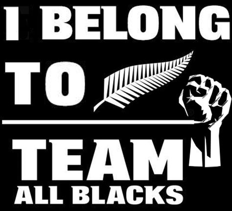 All Blacks rugby - "I Belong To Team All Blacks" poster created by Gordon Tunstall using Adobe Photoshop - 2015. Created for All Blacks Supporters around the world to let everyone know who you support. Go All Blacks! All Blacks Logo, Rugby Motivation Quotes, All Black Rugby, Rugby Slogan, All Blacks Rugby Team, Rugby All Blacks New Zealand, Rugby Poster, All Blacks Rugby, Mat Ideas