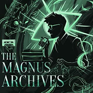 The Magnus Archives, Archive Books, Welcome To Night Vale, Tape Recorder, Best Horrors, What’s Going On, Horror Stories, Just In Case, Podcast