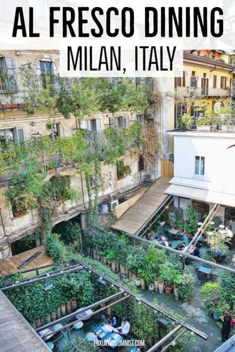 Best Al Fresco Milan Restaurants and Rooftop Bars Best Restaurants In Milan Italy, Restaurants In Milan Italy, Milan Italy Restaurants, Best Restaurants In Milan, Milan Bar, Restaurants In Milan, Milan Restaurants, Milan Travel Guide, Milan Trip