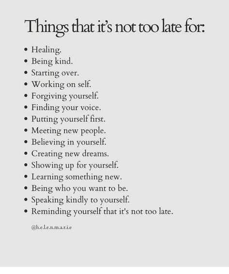 Never Too Late Quotes, Healthy Coping Skills, Too Late Quotes, Practicing Self Love, Positive Self Affirmations, A Better Me, Mental And Emotional Health, Never Too Late, Shadow Work