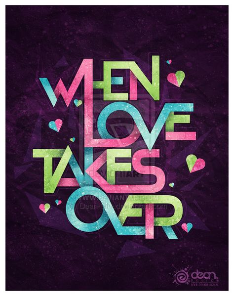 When Love Takes Over... Text Art Typography, Fresh Typography, Typographic Art, Beautiful Typography, Typography Poster Design, Digital Text, Web Graphic Design, Text Art, Typographic Design