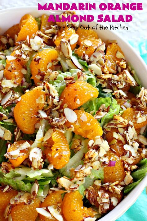 Mandarin Orange Almond Salad – Can't Stay Out of the Kitchen Mandarin Orange Salad With Poppyseed Dressing, Orange Pecan Salad, Cabbage Mandarin Orange Salad, Mandarin Orange Salad Romaine, Strawberry Mandarin Orange Salad, Recipes With Oranges Dinner, Asian Mandarin Orange Salad, What To Make With Mandarin Oranges, Mandarins Orange Salad