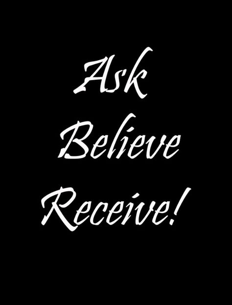 Ask believe receive Ask Believe Receive Quotes, Ask Believe Receive Wallpaper, Ask Believe Receive, Morning Quotes For Friends, Attraction Affirmations, Dream Vision Board, Affirmations For Happiness, Attraction Quotes, Manifestation Board