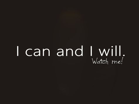 Yes i can and yes i will watch me Jack Kerouac, Transformation Body, Fitness Quotes, Motivation Inspiration, The Words, Great Quotes, Inspire Me, Favorite Quotes, Wise Words