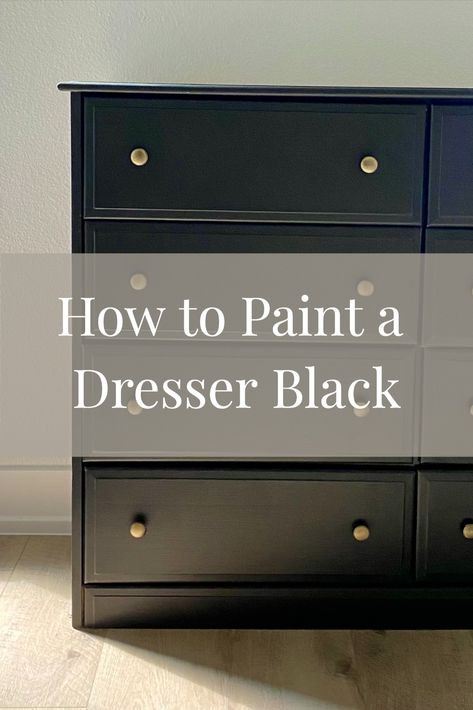 dresser makeover, how to paint a dresser black, smooth and durable dresser paint, black dresser with brass knobs DIY Black Dresser With Silver Knobs, White Dresser Black Drawers, Black Dresser Hardware Ideas, Gray And Black Dresser Makeover, Black Dressers Gold Hardware, Black Vintage Dresser Bedroom, Dark Dressers Bedroom, Redo Dresser Ideas Black, Black Dresser Redo