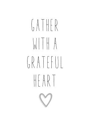 gather with a grateful heart | home quote Quotes About Gathering Around The Table, Gather Quote, Joanne Fluke Books, Blackboard Quotes, Grateful Heart Quotes, Gather Quotes, Collection Aesthetic, Cricut Decals, Home Quote