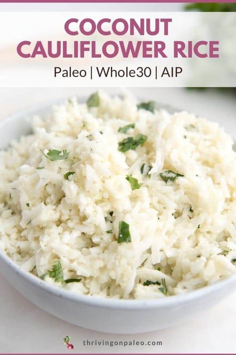 Coconut Cauliflower Rice, Coconut Cauliflower, Whole30 Meals, Aip Paleo Recipes, Paleo Sides, Paleo Foods, Cauliflower Dishes, Cauliflower Rice Recipes, Aip Diet