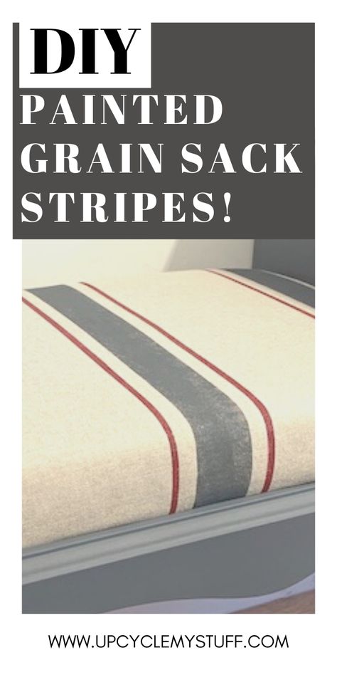 Grain Sack Fabric Chair, How To Paint Grain Sack Stripes, Grain Sack Stripes On Furniture, Painting Stripes On Furniture, Grain Sack Stripes, Before And After Furniture, Revamped Furniture, Drop Cloth Projects, Striped Furniture